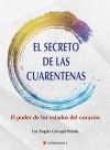 El secreto de las cuarentenas: El poder de los estados del corazón