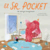 El Señor Pocket. Un Amigo Imaginario De Susana Isern