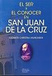 El ser y el conocer en San Juan de la Cruz