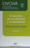 El servicio de la autoridad y la obediencia : faciem tuam, domine, requiram