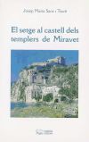 El setge al castell templer de Miravet