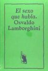 El sexo que habla. Osaldo Lamborghini