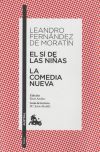 El sí de las niñas / La comedia nueva