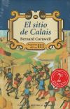 El sigio de Calais (III)