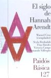El siglo de Hannah Arendt