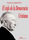 El siglo de la Democracia Cristiana