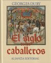 El siglo de los caballeros