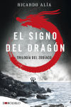 El signo del dragón. Trilogía del Zodíaco