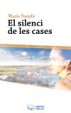 El silenci de les cases