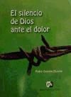 El silencio de Dios ante el dolor