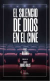 El Silencio De Dios En El Cine