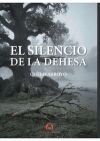 El silencio de la dehesa