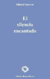 El silencio encantado