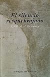 El silencio resquebrajado