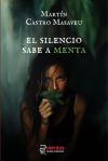 El silencio sabe a menta
