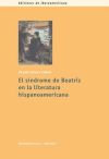 El síndrome de Beatriz en la literatura hispanoamericana.