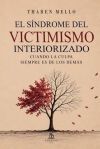 El s&iacute;ndrome del victimismo interiorizado