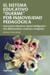 El sistema educativo "duerme" por inmovilidad pedagógica