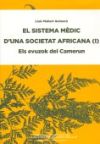 El sistema mèdic d'una sociètat africana. Volum 2