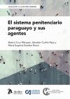 El sistema penitenciario paraguayo y sus agentes