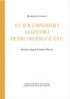 El solemn&iacute;simo maestro Pedro Berruguete