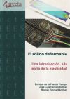 El solido deformable. Una introducción a la teoría de la elasticidad