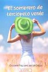 El sombrero de terciopelo verde