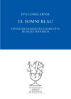 El somni blau: Estudi dels somnis en la narrativa de Mercè Rodoreda