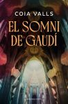 El somni de Gaud&iacute;