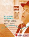 El sonido de Sinatra Sesiones de grabación con La Voz (1939-1994)