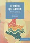 El sonido que seremos