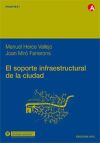 El soporte infraestructural de la ciudad