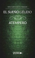 Portada de El sueño Gélido. Atempero (Ebook)