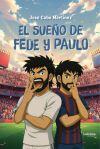 El Sue&ntilde;o De Fede Y Paulo