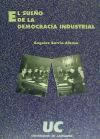 El sueño de la democracia industrial