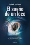 El sue&ntilde;o de un loco