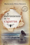 El Sufrimiento De Las Cigarras De María Jesús Pérez Navarro