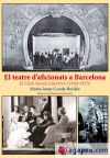El teatre d'aficionats a Barcelona