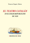 El teatro catalán en el exilio republicano de 1939