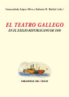 El teatro gallego y el exilio republicano de 1939