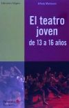 El teatro joven de 13 a 16 años