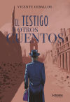 El testigo y otros cuentos