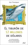 El tiburón de 12 millones dólares