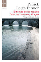 Portada de El tiempo de los regalos. Entre los bosques y el agua (Ebook)