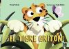 El tigre gritón