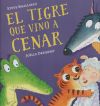 El Tigre Que Vino A Cenar De Smallman, Steve; Pérez-sauquillo Muñoz, Vanesa; Dreidemy, Joelle