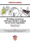 El trabajo al servicio del hogar familiar: análisis de su nueva regulación