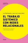 El trabajo sist&eacute;mico con redes relacionales