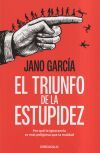 El triunfo de la estupidez