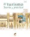 El turismo : teoría y práctica
